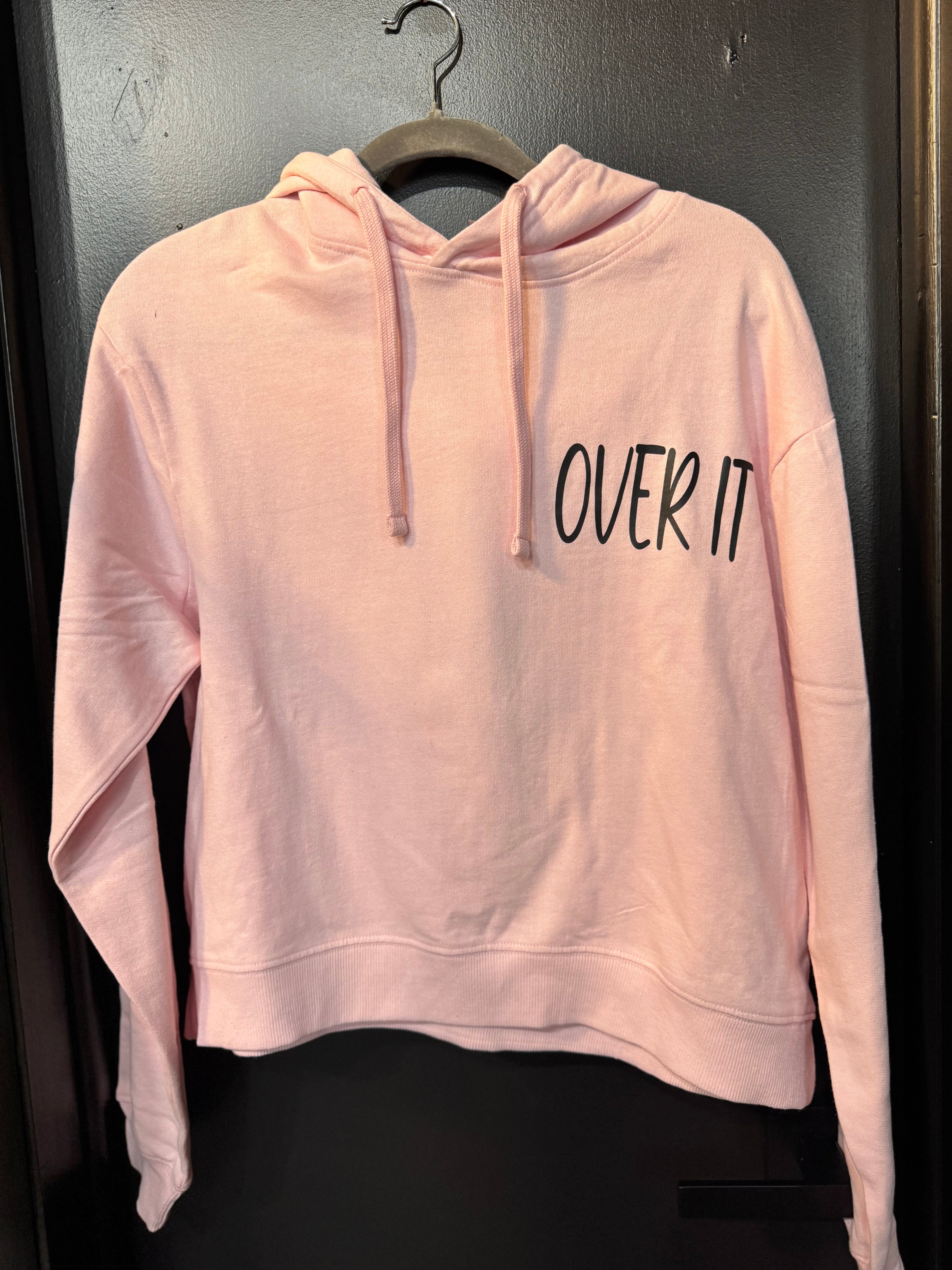 Over It Hoodie